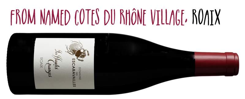 Named Cotes du Rhone Village Roaix