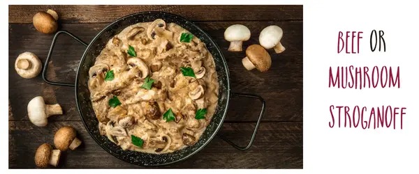 A dark-coloured bowl of beef stroganoff surrounded by some mushrooms and captioned "Best wines for Beef or Mushroom Stroganoff"