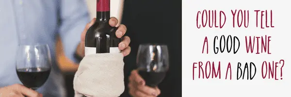 Man with an opened bottle of wine and a full glass of red wine captioned How to tell if a wine is good