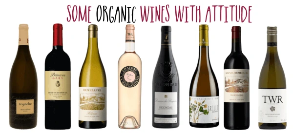 Some organic wines with attitude from Wines With Attitude